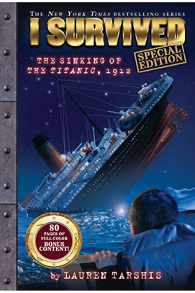 Scholastic Am supraviețuit scufundării Titanicului, 1912 (Ediție specială: Am supraviețuit #1)