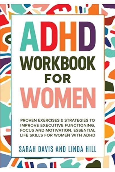 INDEPENDENT CAT Caiet de lucru ADHD pentru femei: Exerciții și strategii dovedite pentru îmbunătățirea funcției executive, Focus a