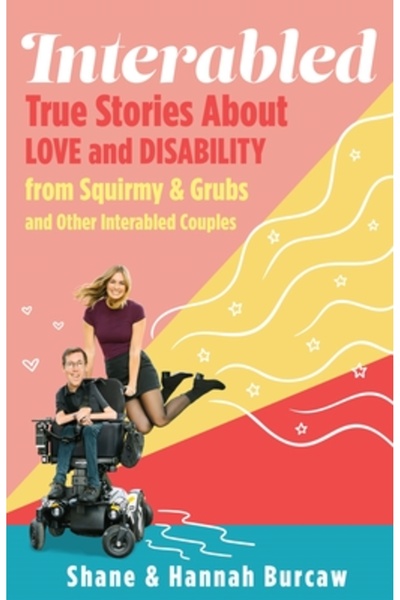 Roaring Brook Pr Interabilități: Povești adevărate despre dragoste și dizabil...