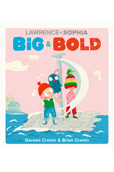 Rocky Pond Books Lawrence și Sophia: Mari și îndrăznețe