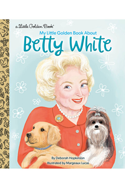 Golden Books Pub Co Inc Mica mea carte de aur despre Betty White