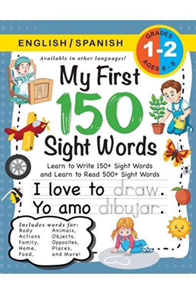 SF CLASSİC Caiet de lucru cu primele 150 de cuvinte uzuale: (Vârste 6-8 ani) Bilingv (Engleză / Spaniolă) (Engleză)