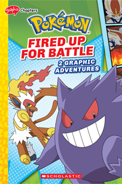 Scholastic Fired Up for Battle (Pok