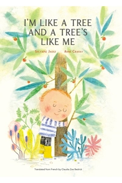 Enchanted Lion Books I'm Like a Tree and a Tree's Like Me