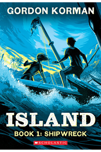 Scholastic Shipwreck (Island Trilogy, Book 1)