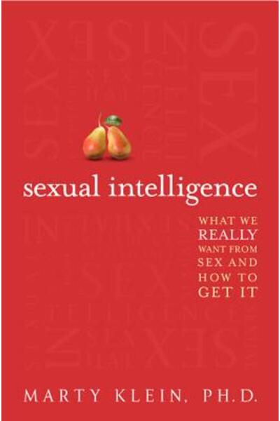 Harper Collins Inteligența sexuală: Ce ne dorim cu adevărat de la sex - și cu...
