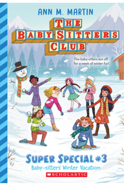 Scholastic Baby-Sitters' Winter Vacation (the Baby-Sitters Club: Super Specia...
