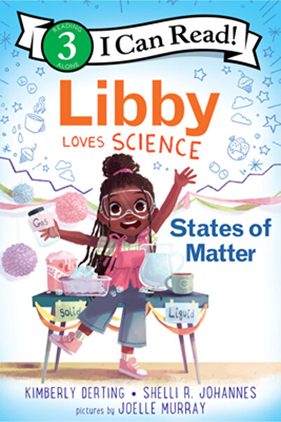Greenwillow Libby iubește știința: Stările materiei