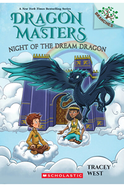 Scholastic Night of the Dream Dragon: A Branches Book (Dragon Masters #28)