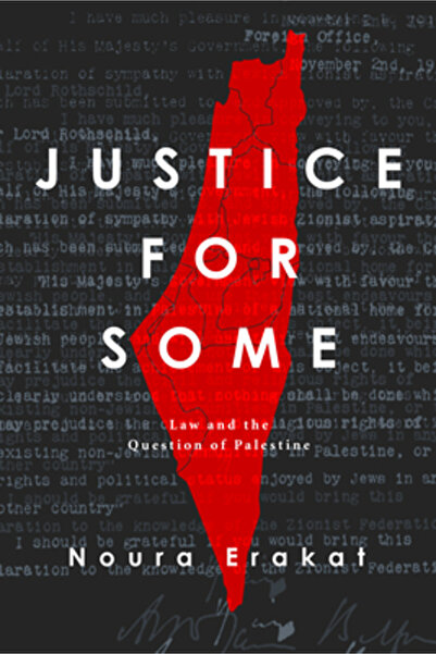 Stanford Univ Pr Justice for Some: Law and the Question of Palestine