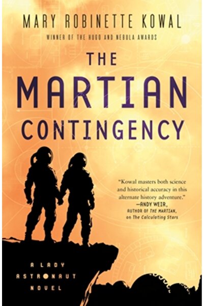 Tor Books Contingența marțiană: Un roman despre o doamnă astronaută