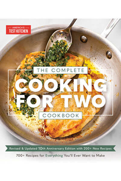 Amer Test Kitchen Cartea de bucate completă „Gătit pentru doi”, ediția a 10-a...