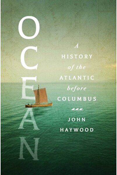 Pegasus Books Ocean: O istorie a Atlanticului înainte de Columb