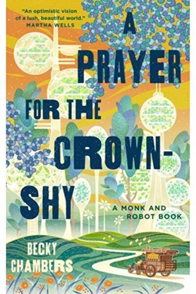 Tor Books O rugăciune pentru cei timizi de coroană