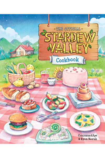 Random House Worlds The Official Stardew Valley Cookbook