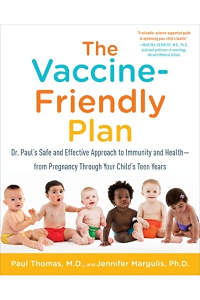 Ballantine Books Planul prietenos cu vaccinul: Abordarea sigură și eficientă a Dr. Paul pentru imunitate și sănătate - de la sarcină