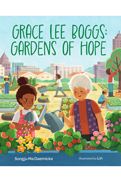 Whitman Albert & Co Grace Lee Boggs: Grădinile speranței