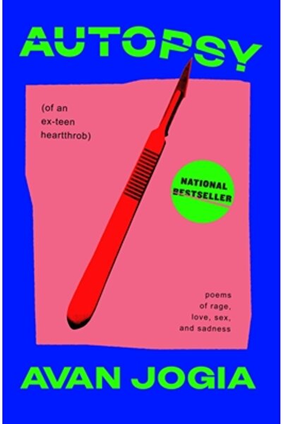 Gallery Books Autopsia (a unui fost adolescent idol): (Poezii de furie, drago...