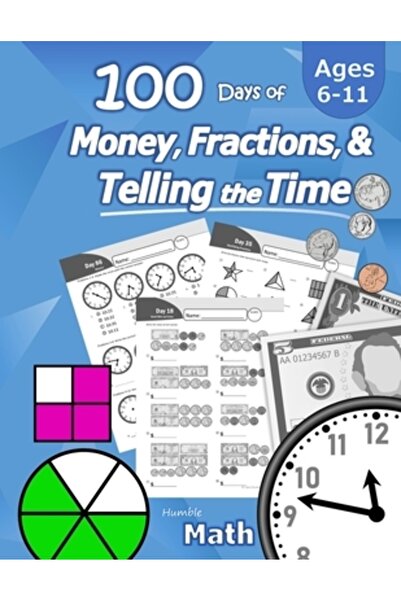 INDEPENDENT CAT Matematică modestă - 100 de zile de bani, fracții și citirea orei: Caiet de lucru (cu cheie de răspuns): Vârste