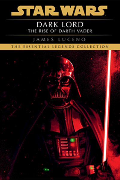 Random House Worlds Lordul Întunecat: Star Wars Legends: Ascensiunea lui Darth Vader