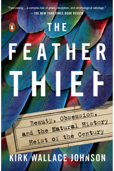 Penguin Group Hoțul de pene: Frumusețe, obsesie și jaful istoric al secolului