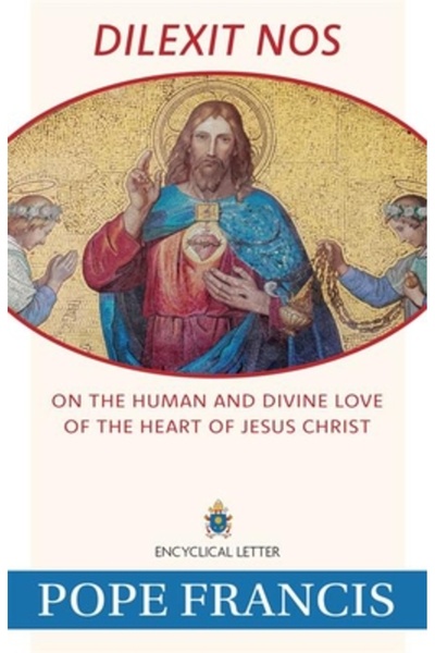 Our Sunday Visitor Dilexit Nos: Despre iubirea umană și divină a Inimii lui Isus Hristos