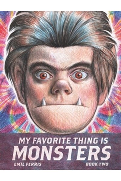 Fantagraphics Books Lucrul meu preferat este Monștrii, cartea a doua