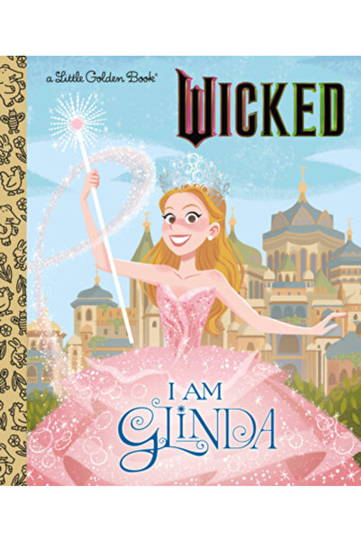 Golden Books Pub Co Inc Eu sunt Glinda (Universal Pictures Wicked)