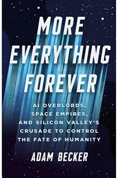 Basic Books Mai mult Totul pentru totdeauna: Stăpâni ai inteligenței artifici...