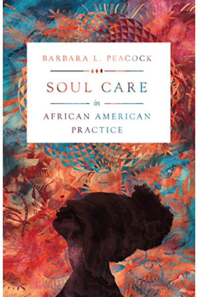 Inter Varsity Pr Soul Care in African American Practice