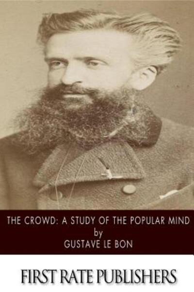 AuthorHouse The Crowd: A Study of the Popular Mind