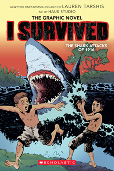 Graphix I Survived the Shark Attacks of 1916 (I Survived Graphic Novel #2): A...