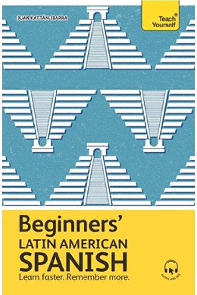 Teach Yourself Spaniolă latino-americană pentru începători: Primul pas esenți...