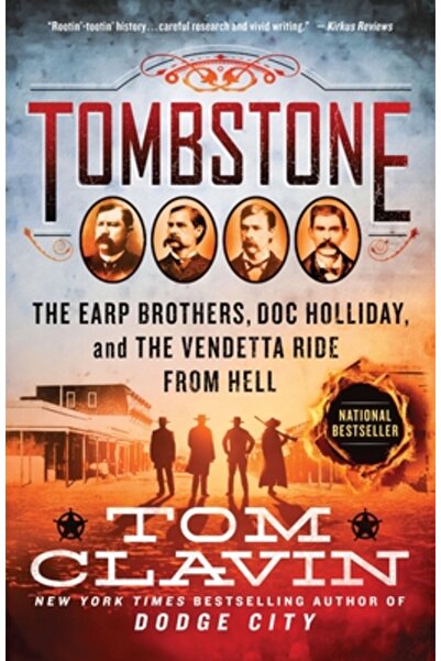 Griffin Tombstone: Frații Earp, Doc Holliday și Vendetta Ride din Iad