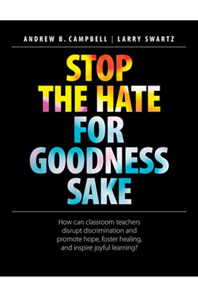 Pembroke Publ Opriți ura de dragul binelui: Cum pot profesorii să pună capăt ...