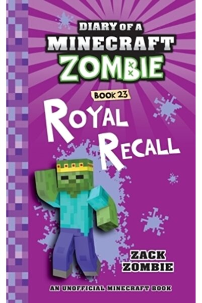 Herobrine Pub Inc Diary of a Minecraft Zombie Book 23: Royal Recall