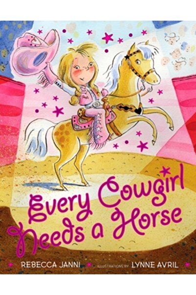 Dutton Children's Books Fiecare cowgirl are nevoie de un cal