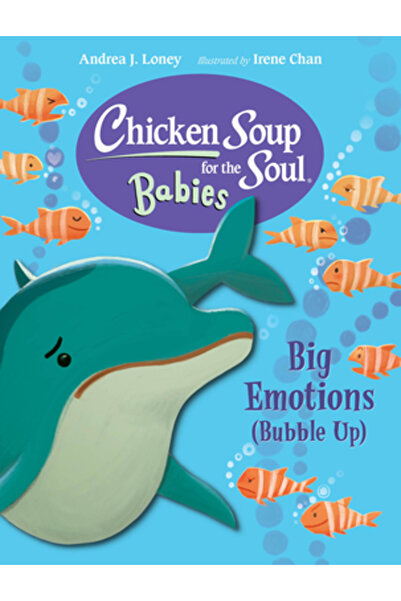 Charlesbridge Pub Supă de pui pentru bebelușii sufletești: Emoții mari (Bubbl...