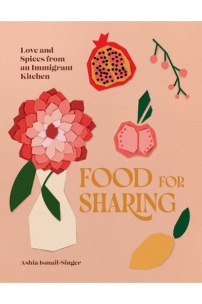 Interlink Books Mâncare de împărțit: Dragoste și condimente dintr-o bucătărie...