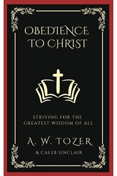 INDEPENDENT CAT Ascultarea de Hristos: Străduirea către cea mai mare înțelepc...