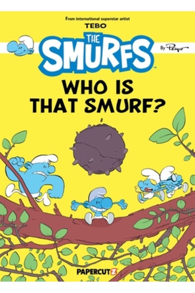 Papercutz Ștrumfii -- Cine este ștrumful ăla?