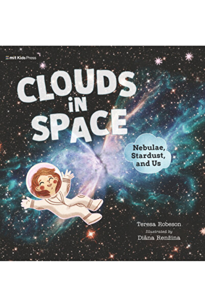 Mit Kids Pr Nori în spațiu: Nebuloase, praf de stele și noi