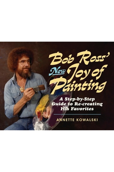 Harper Paperbacks Noua bucurie a picturii a lui Bob Ross