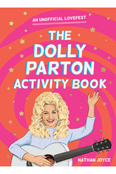 Pavilion Books Cartea de activități Dolly Parton: Un festival neoficial al iu...