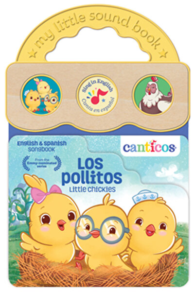 Cottage Door Pr Canticos Little Chickies Los Pollitos (Bilingual))