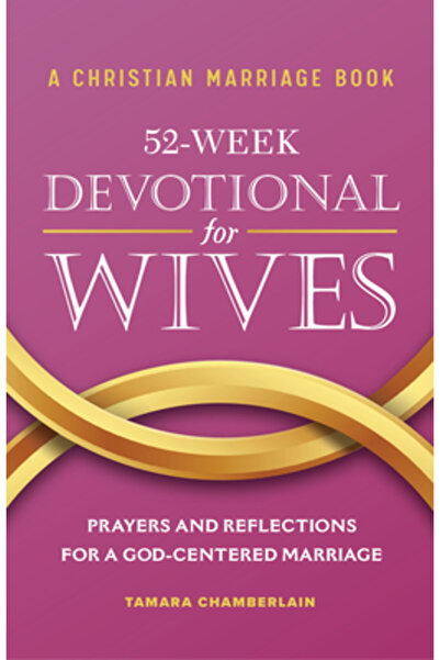 Rockridge Pr O carte creștină despre căsătorie - Devoțional de 52 de săptămân...