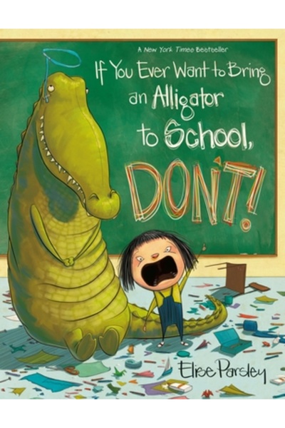 Little Brown Books For Young R Dacă vrei vreodată să aduci un aligator la șco...