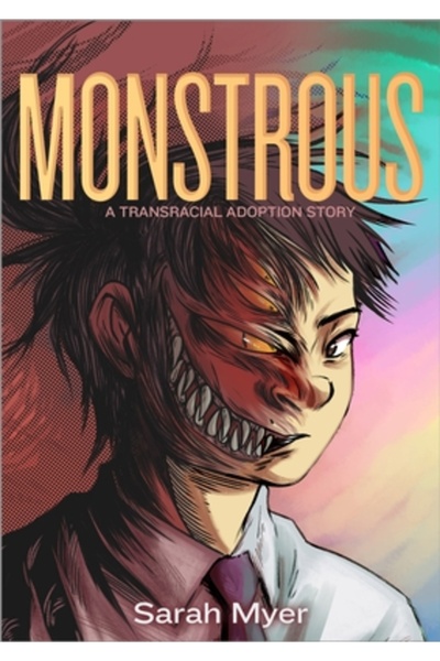 First Second Monstruos: O poveste de adopție transrasială