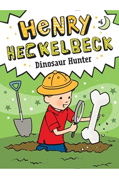 Little Simon Henry Heckelbeck Vânătorul de dinozauri, volumul 6