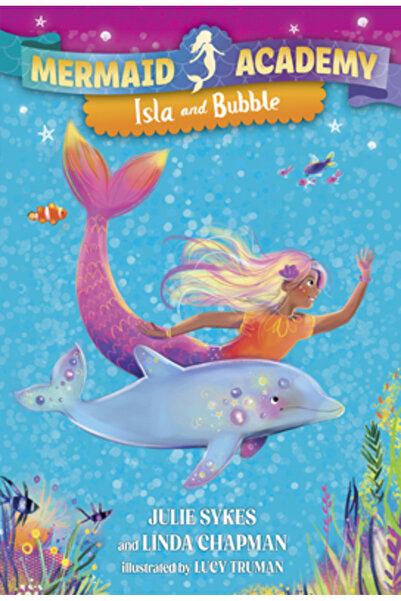 Random House Academia Sirenelor #1: Isla și Bubble